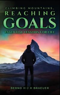 Bokomslag för "Climbing Mountains, Reaching Goals"