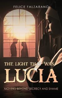 Bokomslag for "The Light That Was Lucia"