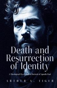 Death and Resurrection of Identity