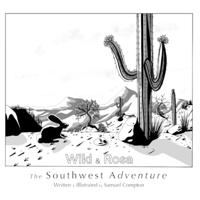 Wiki and Rosa "the Southwest Adventure"