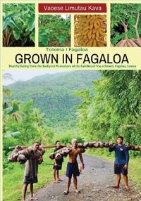 Grown in Fagaloa