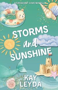 Storms & Sunshine