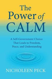 The Power of Calm