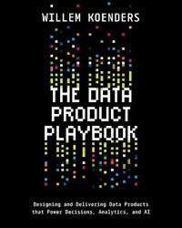 The Data Product Playbook