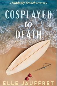 Cosplayed to Death