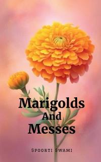 Bokomslag for "Marigolds And Messes"