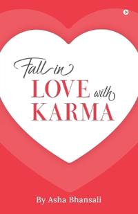 Fall In Love With Karma