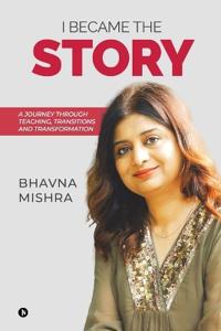 Bokomslag for "I Became the Story"
