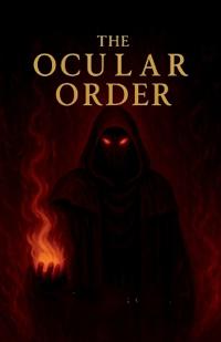The Ocular Order
