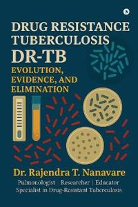 Drug Resistance Tuberculosis