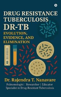 Bokomslag for "Drug Resistance Tuberculosis"