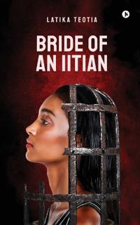 Bride of an Iitian