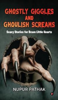 Bokomslag för "Ghostly Giggles and Ghoulish Screams"