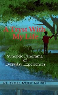 A Tryst With My Life