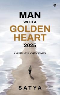 Man With a Golden Heart