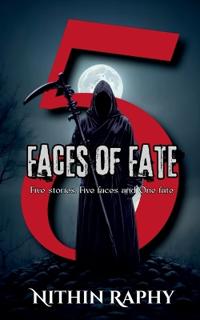 5 Faces of Fate