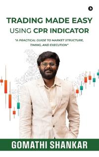 Trading Made Easy Using CPR Indicator
