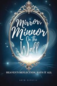 Mirror, Mirror On The Wall
