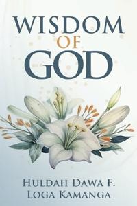 The Wisdom of God