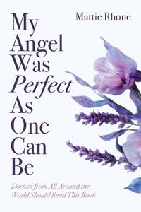 Bokomslag för "My Angel Was Perfect As One Can Be"