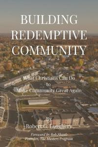 Building Redemptive Community