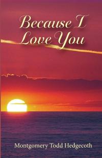 Because I Love You
