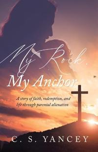 My Rock, My Anchor