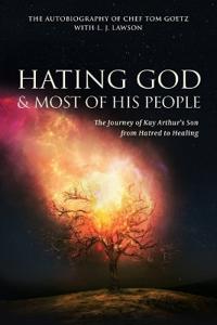 Hating God & Most of His People