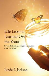 Life Lessons Learned Over the Years