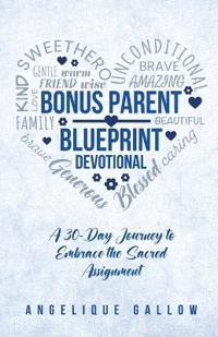 The Bonus Parent Devotional