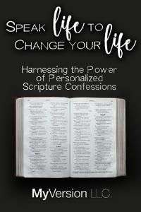Speak Life to Change Your Life