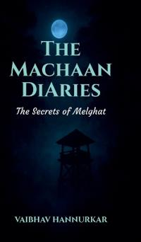 The Machaan Diaries