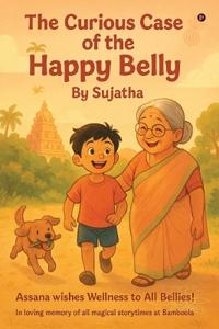 The Curious Case of the Happy Belly