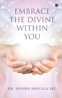 Embrace the Divine Within You