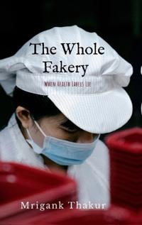 The Whole Fakery