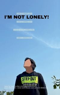 I'm not lonely!