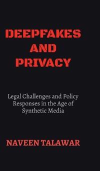 Deepfakes and Privacy