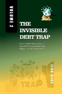 Bokomslag for "The Invisible Debt Trap - Volume 02"