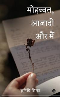 Bokomslag for "Mohabbat, Azadi aur Main"