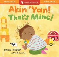 That’s Mine! (Bilingual Tagalog & English)