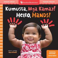 Hello, Hands! (Bilingual Tagalog & English)