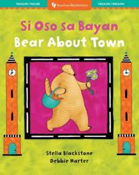 Bear About Town (Bilingual Tagalog & English)