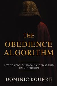 The Obedience Algorithm