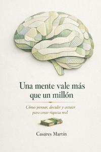 Una Mente Vale Más Que Un Millón