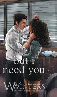 But I Need You