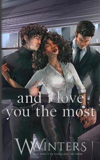 And I Love You The Most