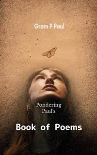 Pondering Paul's Book of Poems