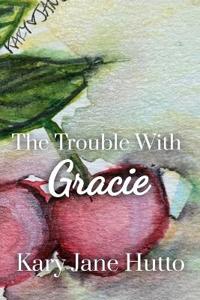 The Trouble With Gracie