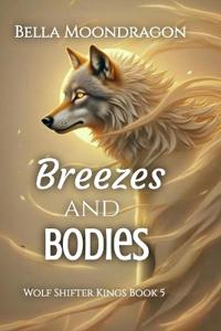 Breezes and Bodie