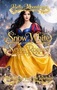 Snow White and the Seven Rogues